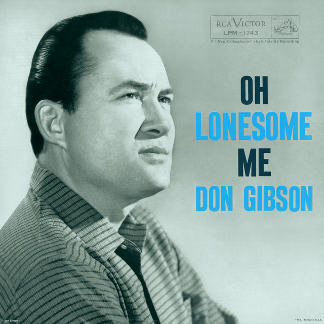 	Oh Lonesome Me / I Can't Stop Loving You - Don Gibson	